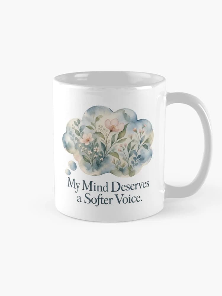 My Mind Deserves a Softer Voice Watercolor Botanical Mental Health on a Mug