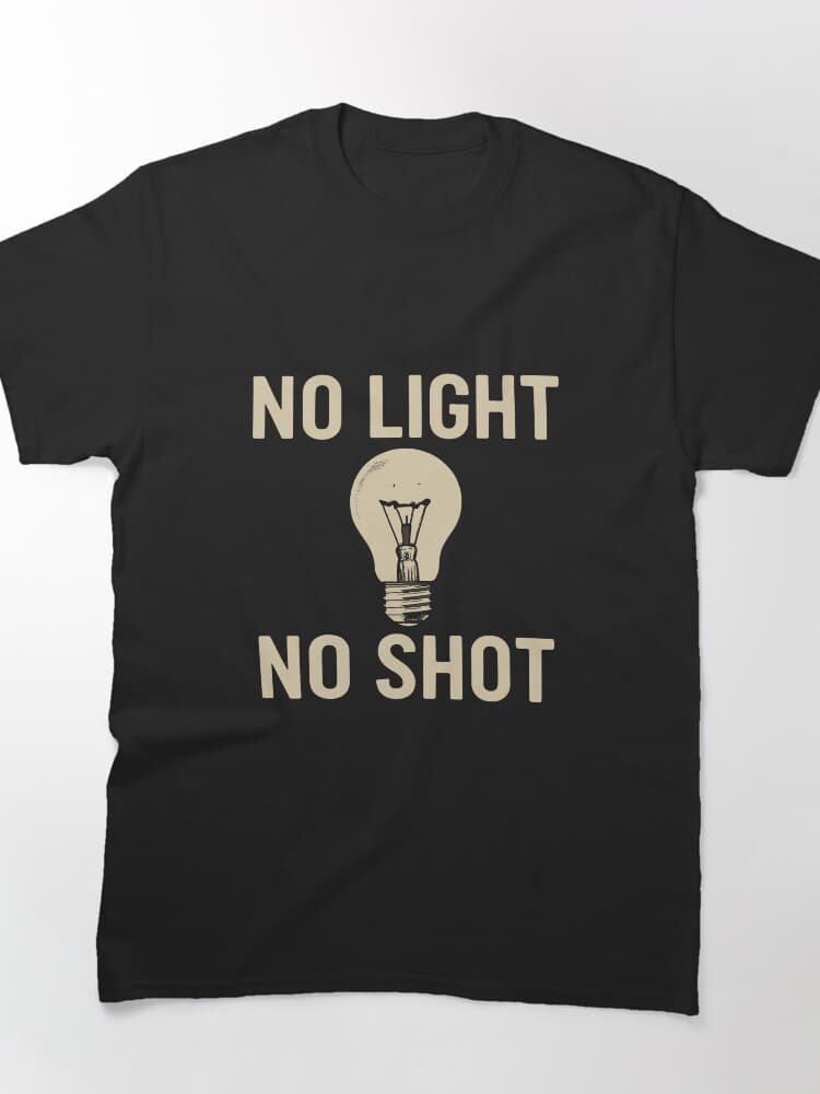 No Light No Shot Burnt Bulb Photo Tee