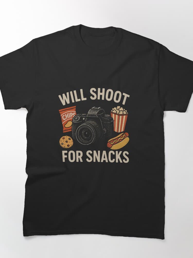 Will Shoot For Snacks Funny Photographer Tee