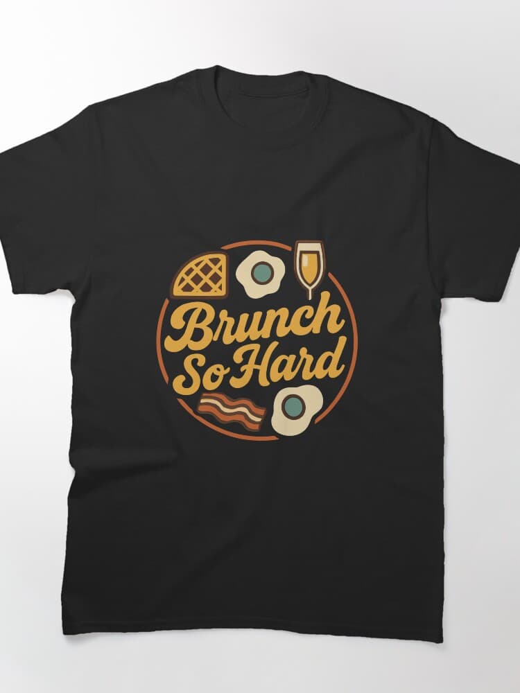 Brunch So Hard Foodie Graphic Unisex Tee for Food Lovers