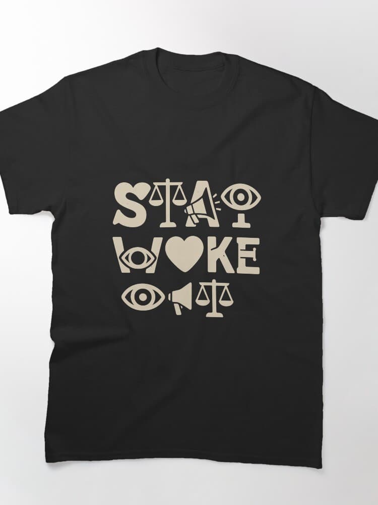 Embrace Social Justice with Stay Woke Statement Apparel