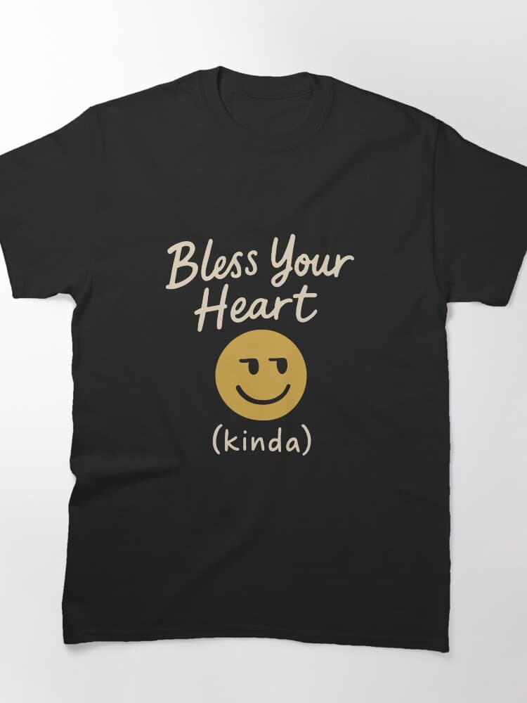 Bless Your Heart