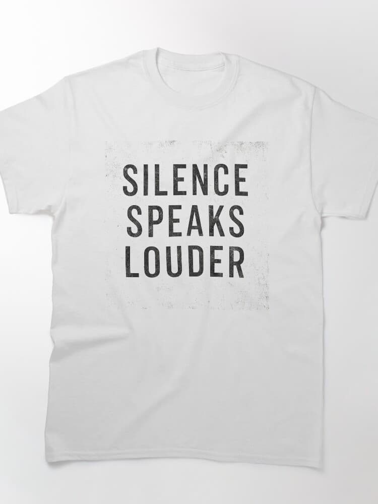 Inspiring Silence Speaks Louder