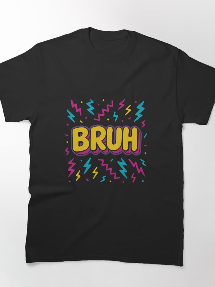 Bold Bruh Graphic Print For Humor Lovers