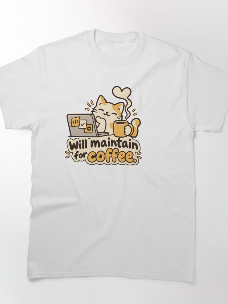Will Maintain for Coffee Cat Developer Design
