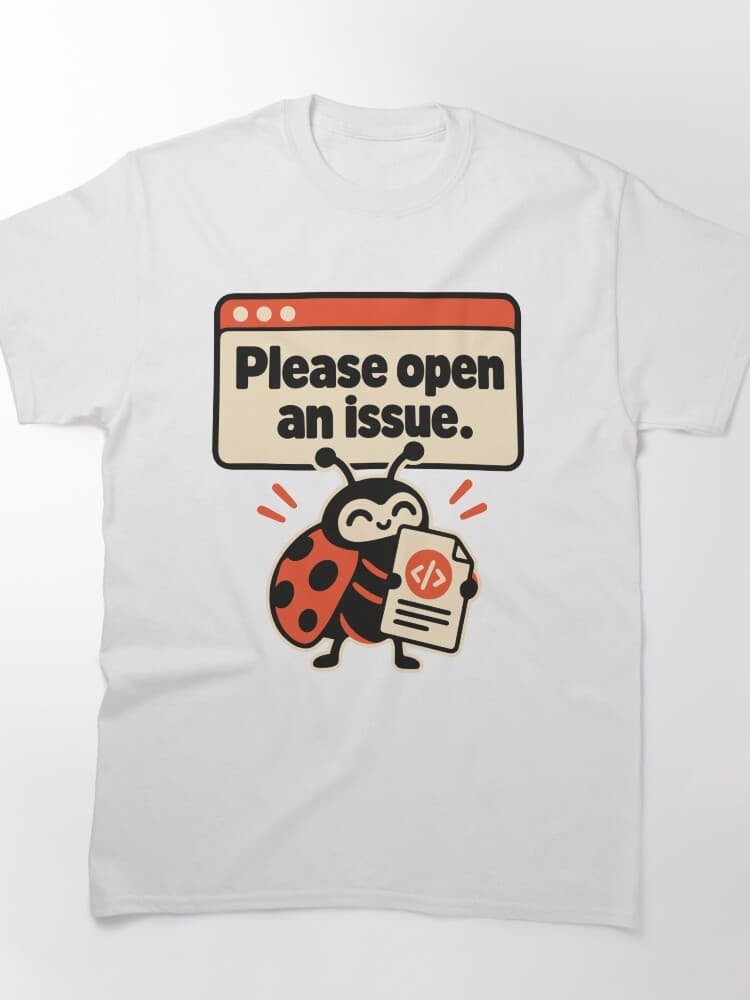 Please Open an Issue Bug Report Graphic