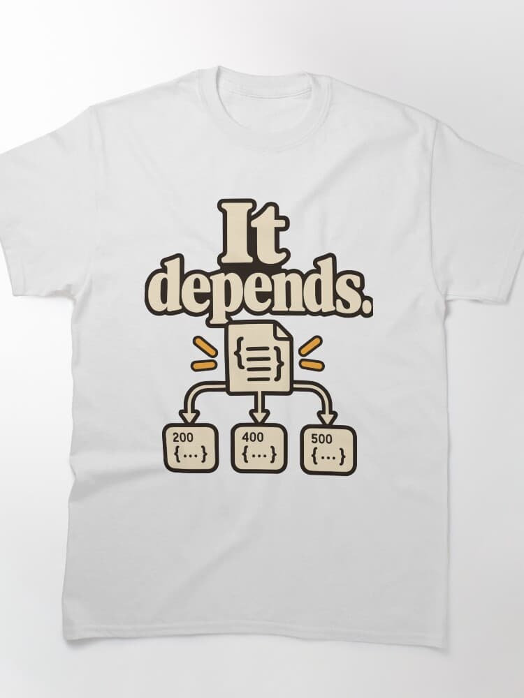 It Depends API Contract Developer Humor