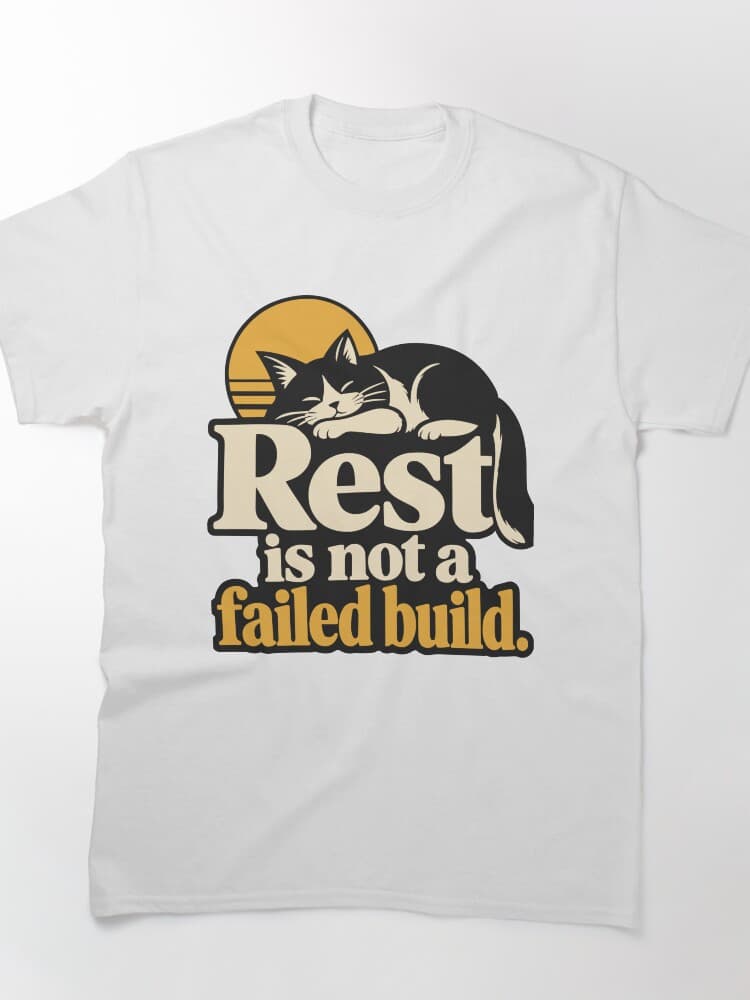 Rest Is Not a Failed Build Cat Graphic