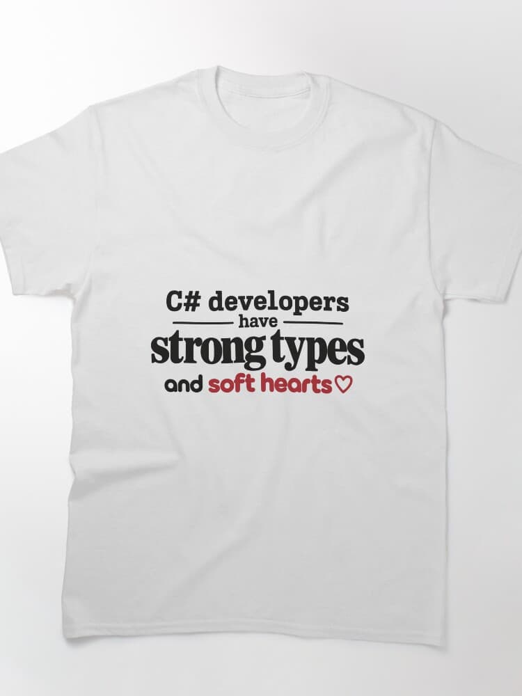 C Developer Strong Types Soft Hearts Funny Coding Typography – Everyday Dev Humor design