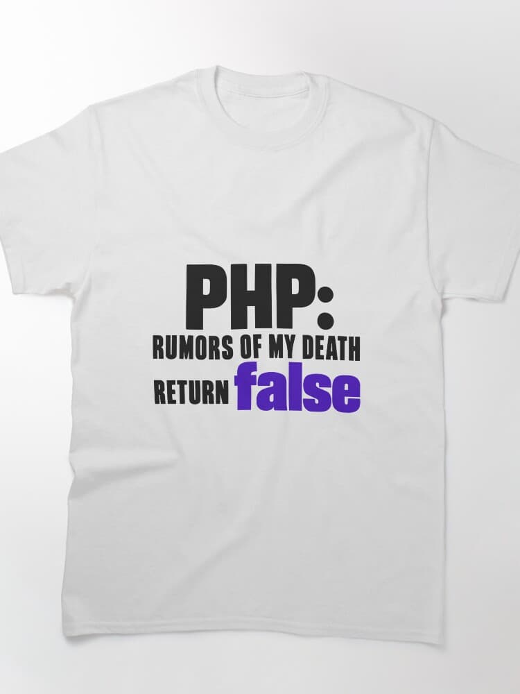 PHP Rumors Of My Death Return False Funny Programmer Typography – Everyday Dev Humor design