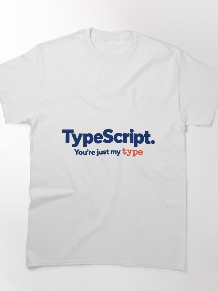 You're Just My Type Funny Programmer Typography Design – Everyday Dev Humor design