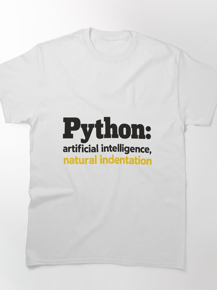 Python Artificial Intelligence Natural Indentation Coding Humor – Everyday Dev Humor design