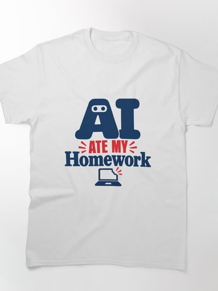 AI Ate My Homework Funny Robot Back to School Typography design