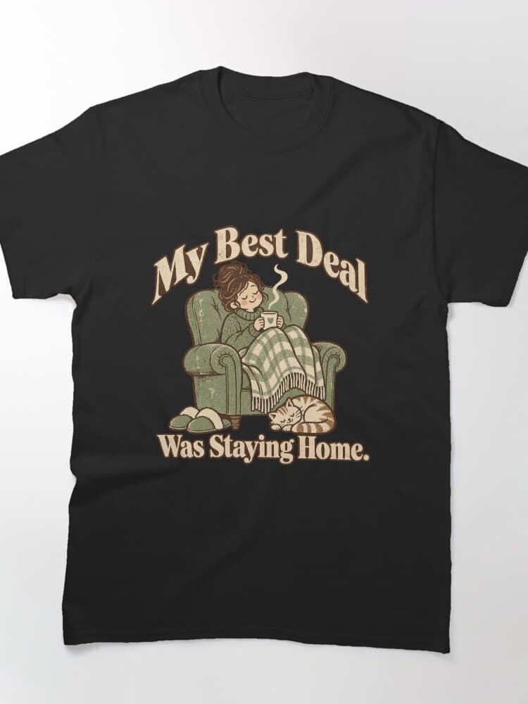 Staying Home Beats the Crowds Cozy Anti Black Friday Homebody Humor design
