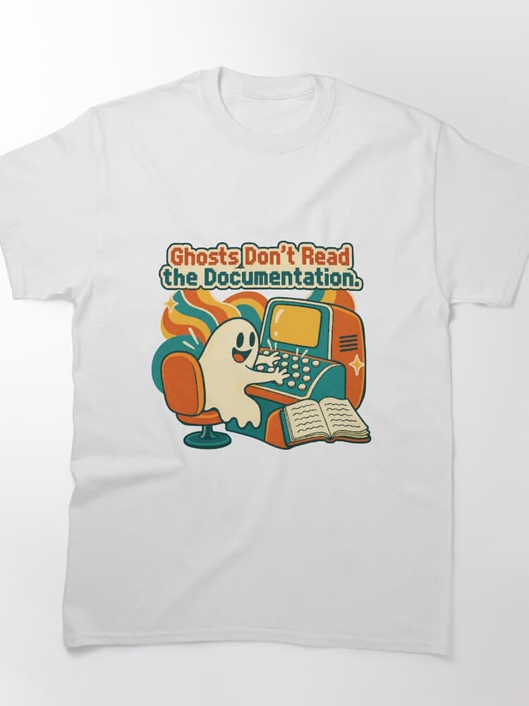 Ghosts Don't Read the Documentation Retro Programmer Halloween design