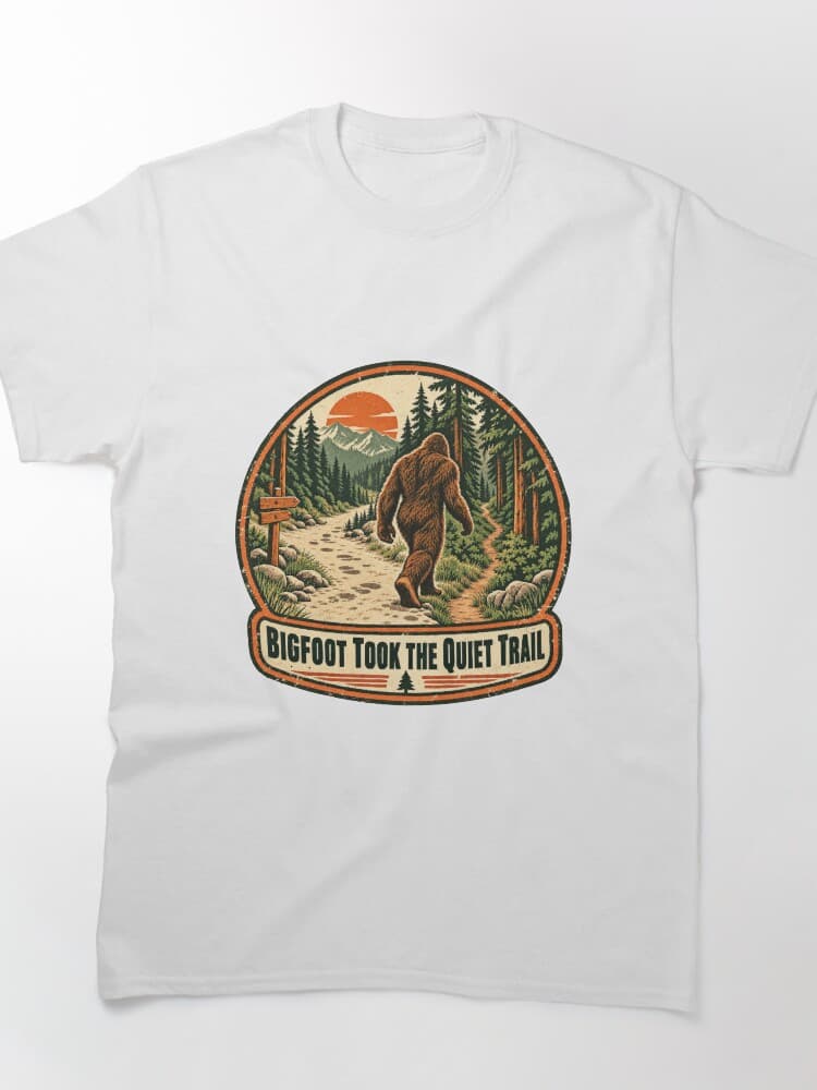 Bigfoot Took the Quiet Trail Vintage Badge Cryptid Humor design