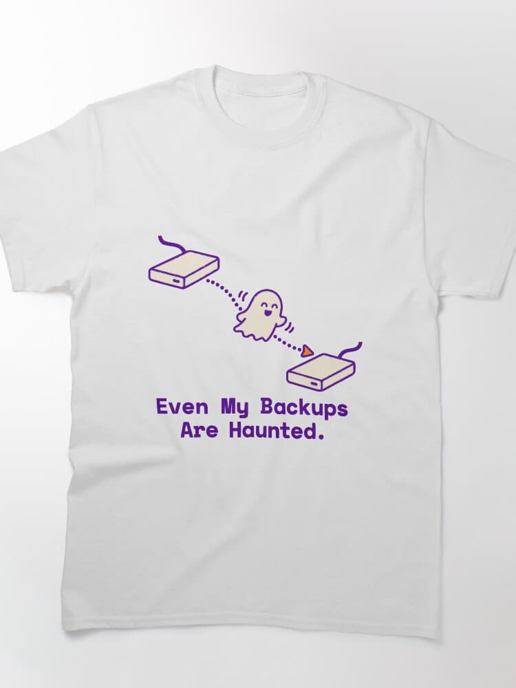 Even My Backups Are Haunted Ghost Schematic Programmer Halloween design