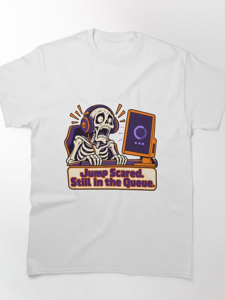 Jump Scared. Still in the Queue. Gamer Skeleton Halloween Humor – Gamers and Geeks design