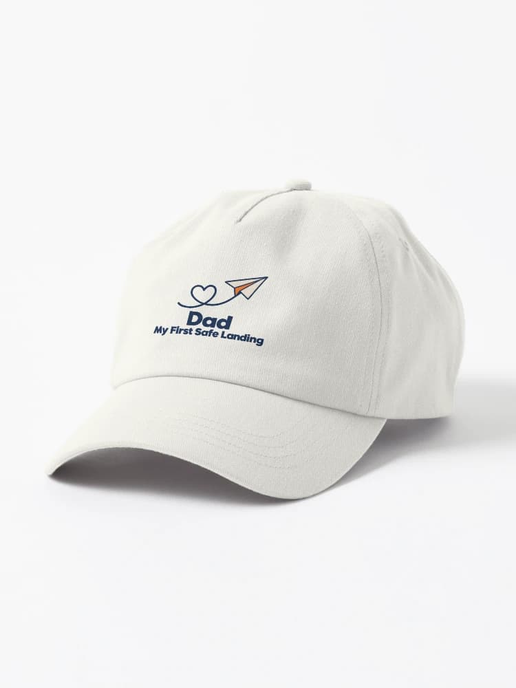 Dad. My First Safe Landing. Father's Day Love on a Hat