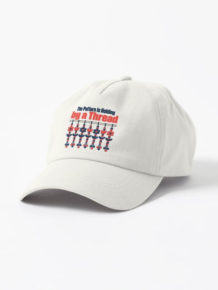 The Pattern Is Holding by a Thread Bead Craft Humor on a Hat