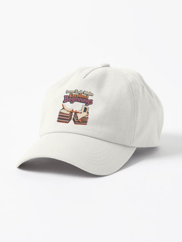 Loose Ends Make Excellent Beginnings Writing Humor Novel Writers on a Hat