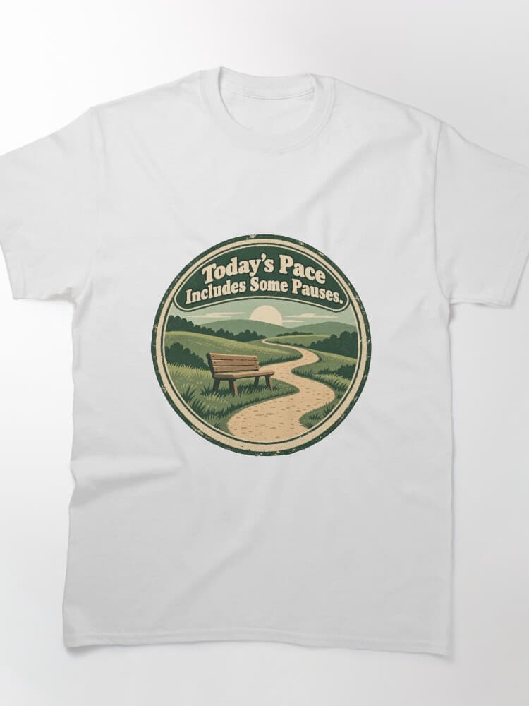 Today's Pace Includes Some Pauses Vintage Hiking Rest Humor design