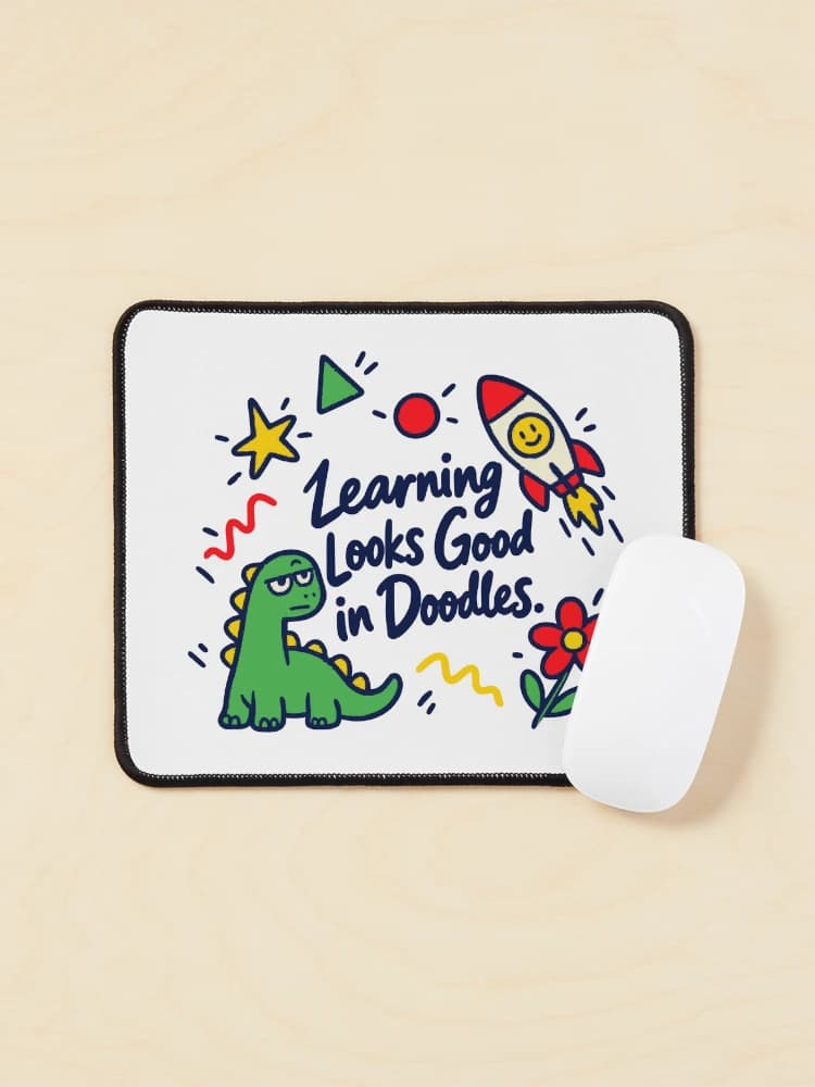 Learning Looks Good in Doodles Back to School Kid Humor on a Mouse pad