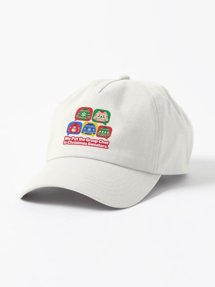 We Put the Group Chat in Christmas Sweaters Funny Family Holiday Humor on a Hat